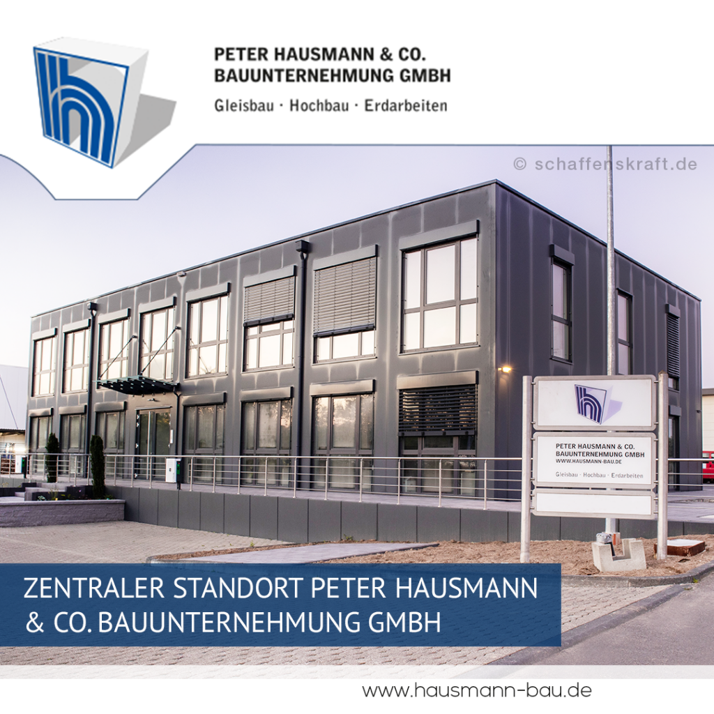 Zentraler Standort Peter Hausmann & Co. Bauunternehmung GmbH